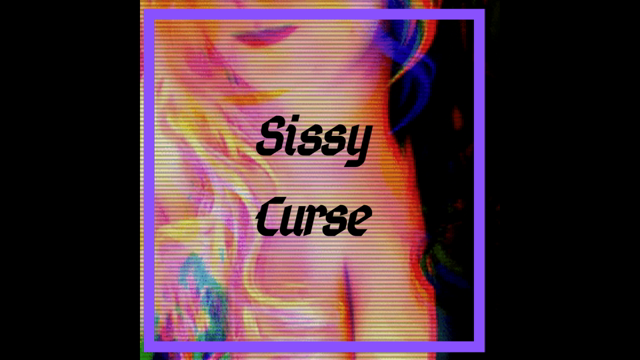 Sissy Curse video from
