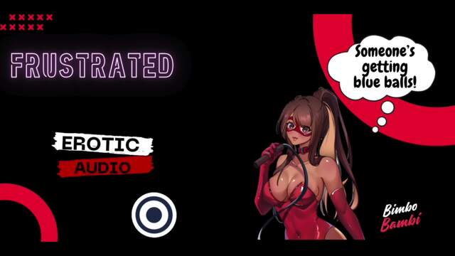Frustrated video from BimboBambi