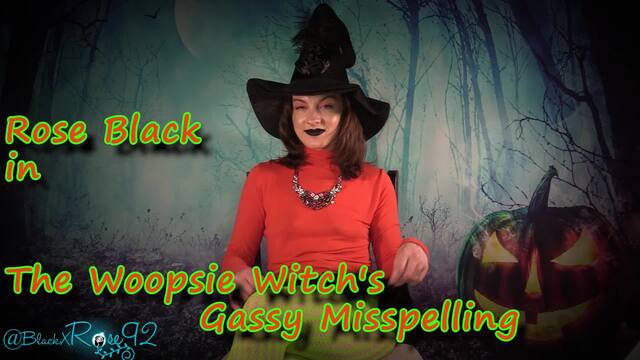 The Woopsie Witch's Gassy Misspelling video from BlackxRose92