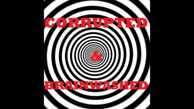 Brainwashed and Corrupted video from Hypnotic Baphomet