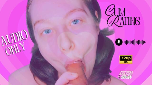 My First Cum Rating - Audio Only video from Lilith Grae