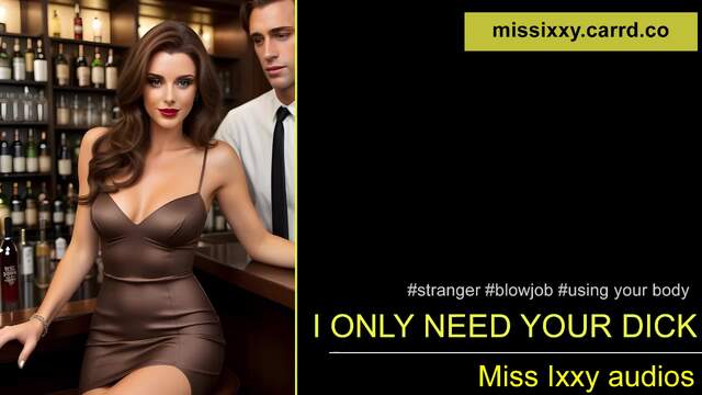 I only need your dick - stranger sex roleplay video from