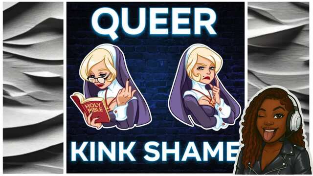 Queer Kink Shame video