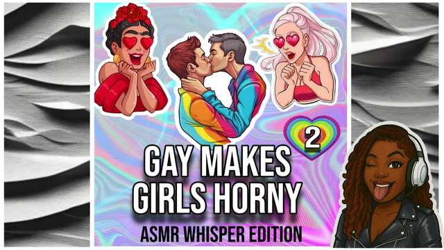 Gay Makes Girls Horny ASMR Whisper Edition video
