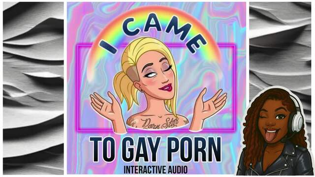 I Came To Gay Porn Interactive Audio video from Sasha Jinx Kinky Audio
