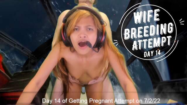 Day 14 Wife Breeding Attempt - SexyGamingCouple video from Sexy Gaming Couple